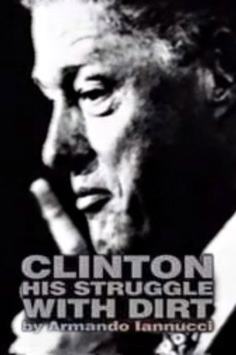 Clinton: His Struggle with Dirt movie poster
