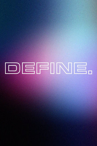 DEFINE. movie poster