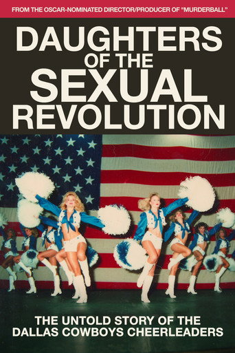 Daughters of the Sexual Revolution: The Untold Story of the Dallas Cowboys Cheerleaders movie poster