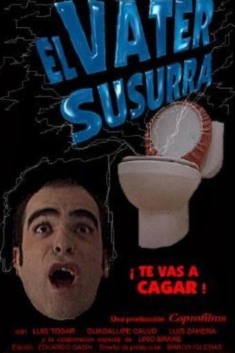 El váter susurra movie poster