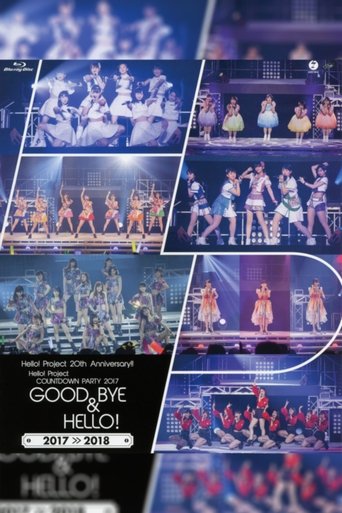 Hello! Project 2017 COUNTDOWN PARTY 2017-2018 ~GOODBYE & HELLO!~ Hello! Project 20th Anniversary!! movie poster