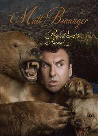 Matt Braunger: Big Dumb Animal movie poster