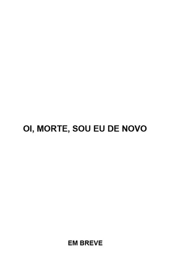 Oi, Morte, sou eu de novo movie poster