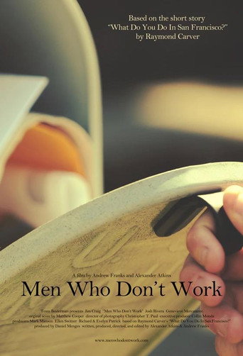 Men Who Don't Work movie poster