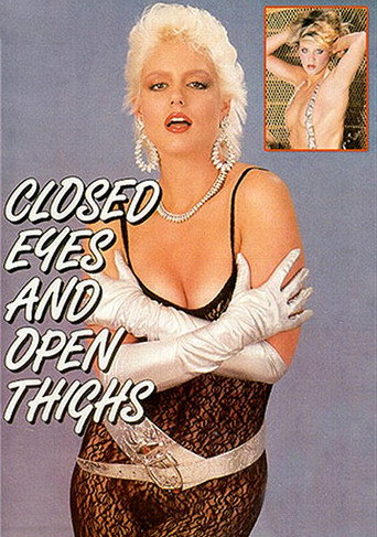 Closed Eyes and Open Thighs movie poster