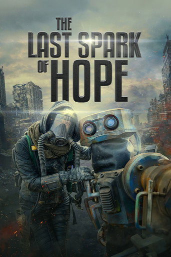 The Last Spark of Hope movie poster