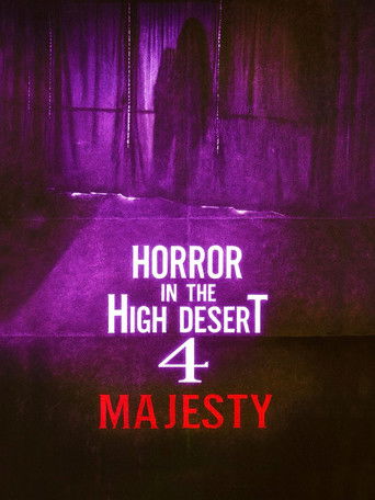 Horror in the High Desert 4: Majesty movie poster