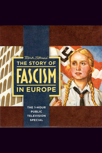 Rick Steves The Story of Fascism in Europe movie poster