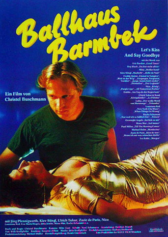Ballhaus Barmbek - Let's Kiss and Say Goodbye movie poster