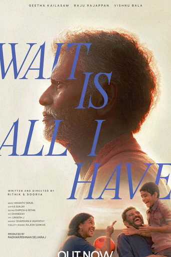 Wait Is All I Have movie poster