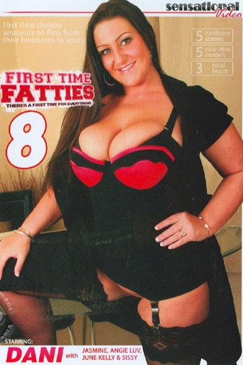 First Time Fatties 8 movie poster