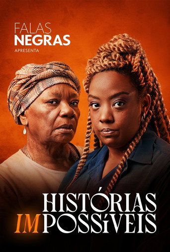 Falas Negras: Histórias (Im)possíveis movie poster