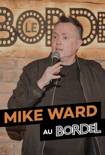 Mike Ward au Bordel movie poster