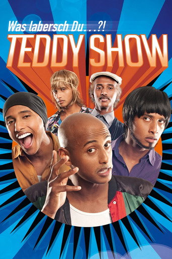 Teddy Show - Was labersch Du...?! movie poster