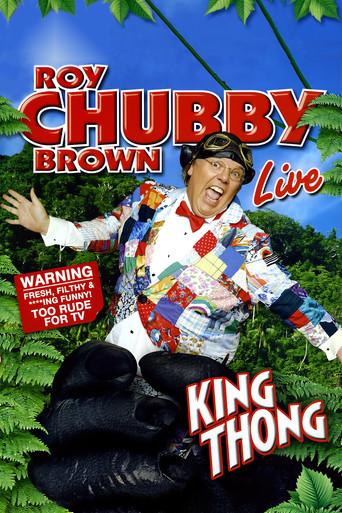Roy Chubby Brown: King Thong movie poster
