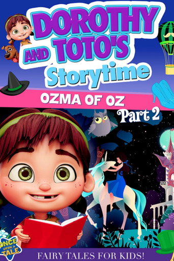 Dorothy and Toto's Storytime: Ozma of Oz Part 2 movie poster