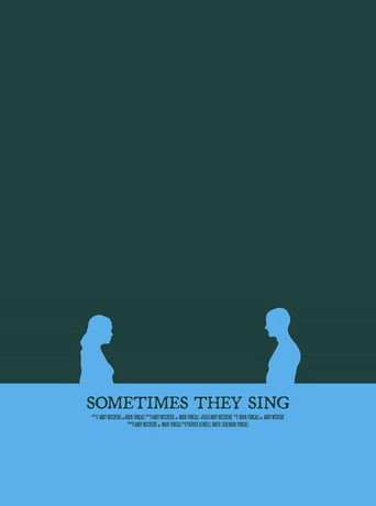 Sometimes They Sing movie poster