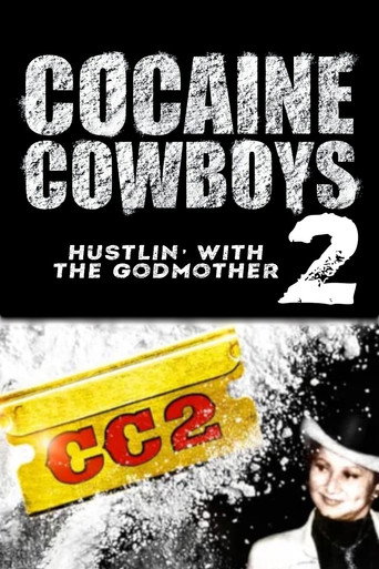Cocaine Cowboys 2 movie poster
