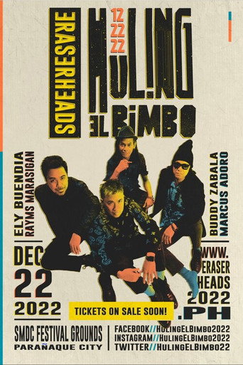 Eraserheads: Huling El Bimbo movie poster