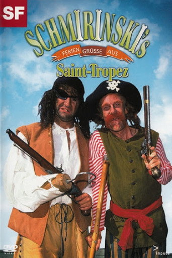 Schmirinski's: Feriengrüsse aus Saint Tropez movie poster
