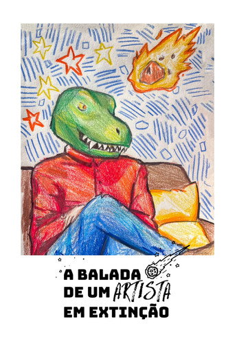 A Balada de um Artista em Extinção movie poster