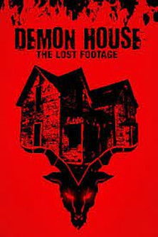 Demon House: The Lost Footage movie poster