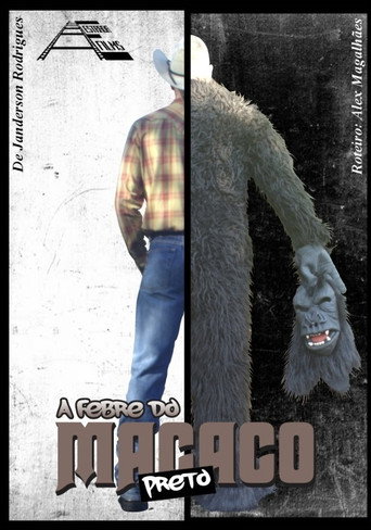 A Febre do Macaco Preto movie poster