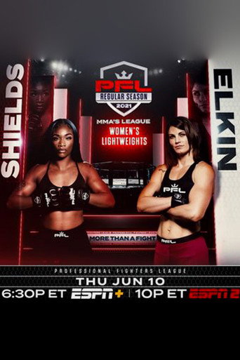 PFL 2021 #4: Regular Season - Shields vs. Elkin movie poster