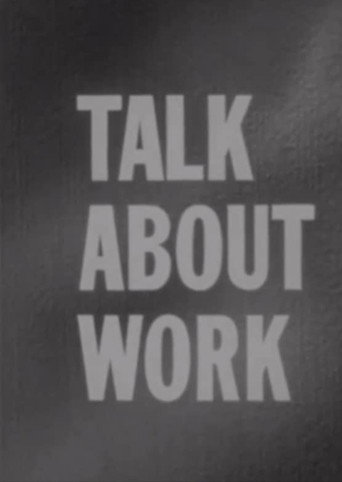 Talk About Work movie poster