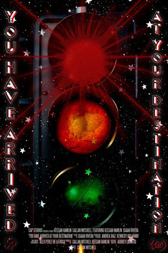 You Have Arrived At Your Destination movie poster