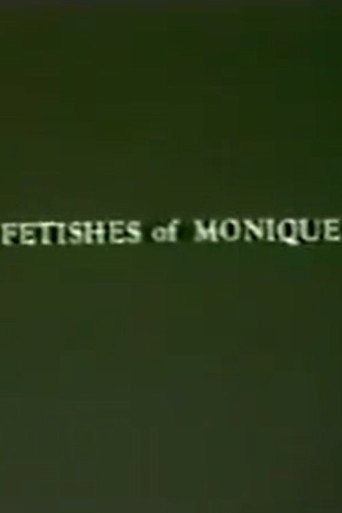Fetishes of Monique movie poster
