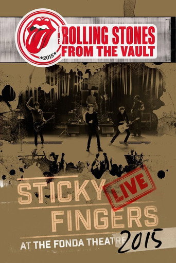 The Rolling Stones: From the Vault - Sticky Fingers Live at the Fonda Theatre 2015 movie poster