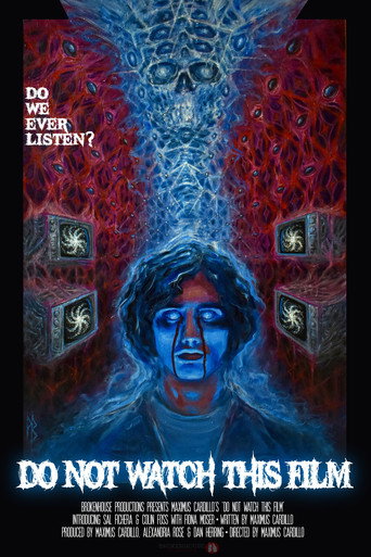 Do Not Watch This Film movie poster