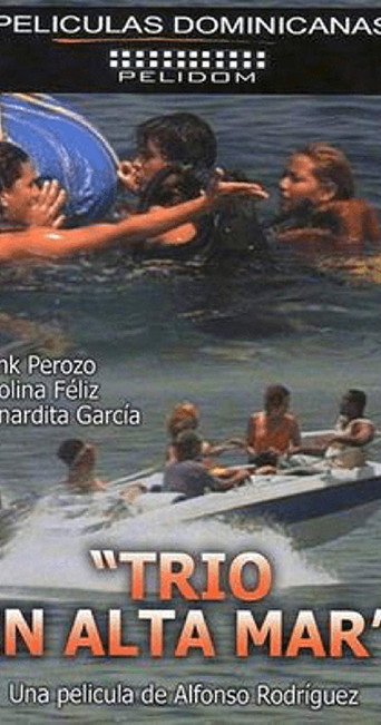 Trío en Alta Mar movie poster