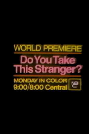 Do You Take This Stranger? movie poster