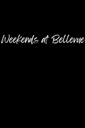Weekends at Bellevue movie poster