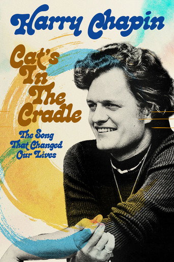 Harry Chapin - Cat’s in the Cradle: The Song That Changed Our Lives movie poster