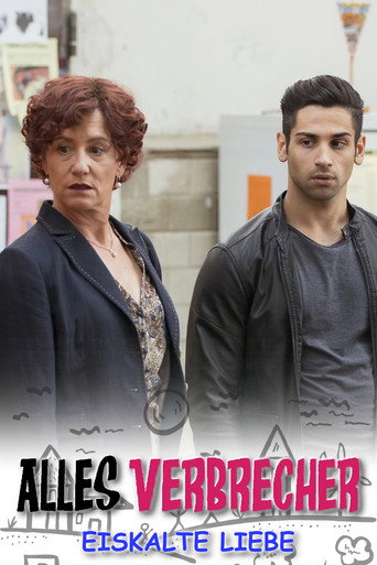 Alles Verbrecher: Eiskalte Liebe movie poster