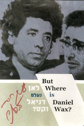 But Where Is Daniel Wax? movie poster