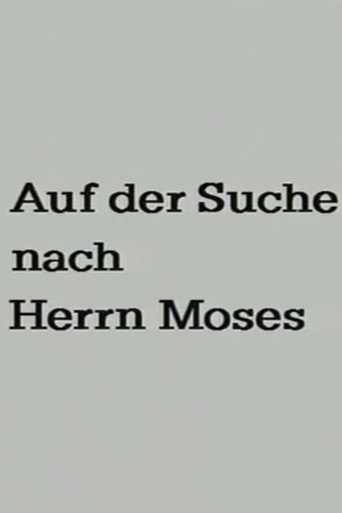 Searching for Mr. Moses movie poster