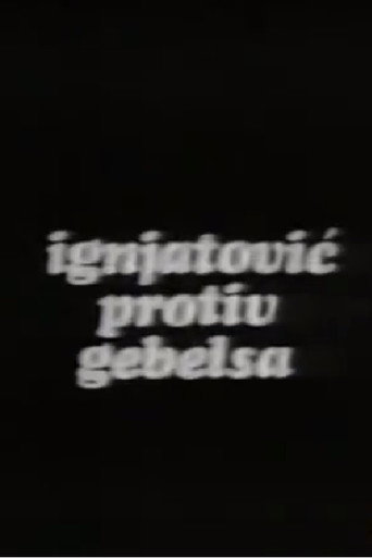 Ignjatovic vs. Goebbels movie poster