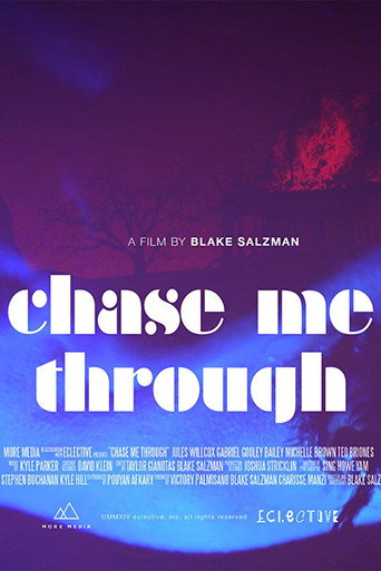 Chase Me Through movie poster