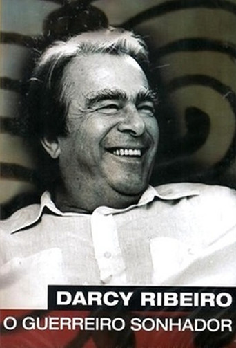 Darcy Ribeiro, O Guerreiro Sonhador movie poster