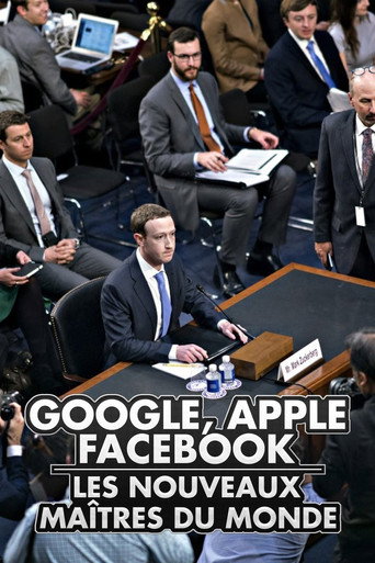 Apple, Google, Facebook… Les nouveaux maîtres du monde movie poster