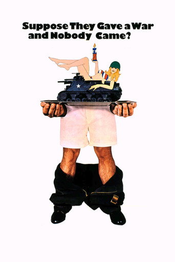 Suppose They Gave a War and Nobody Came? movie poster
