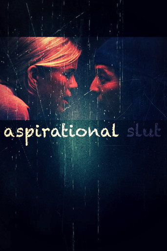 Aspirational Slut movie poster