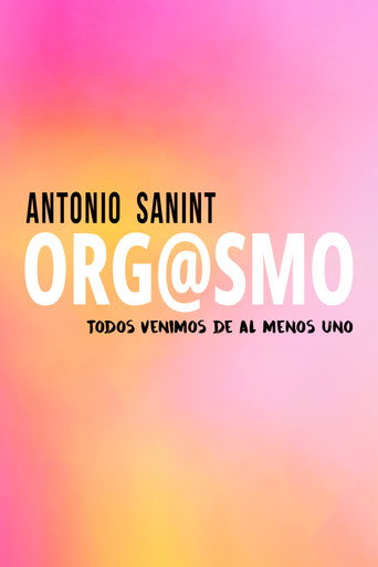 Antonio Sanint: Orgasm movie poster