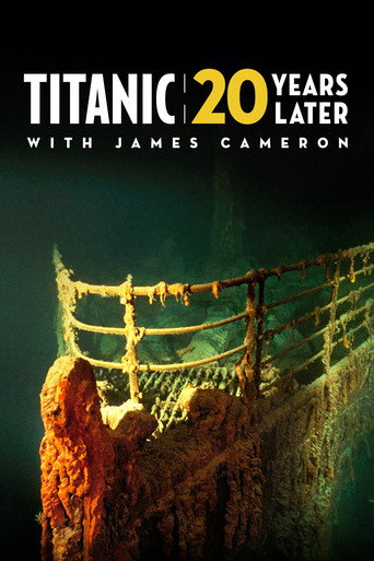 Titanic: 20 Years Later with James Cameron movie poster