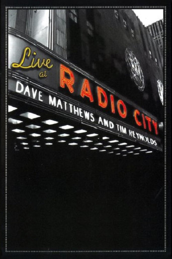 Dave Matthews & Tim Reynolds - Live at Radio City movie poster