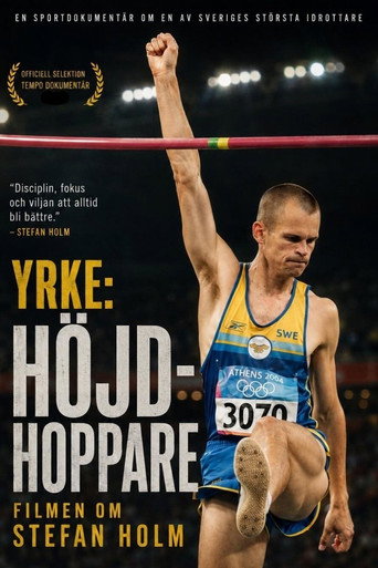 Yrke: Höjdhoppare - Filmen om Stefan Holm movie poster